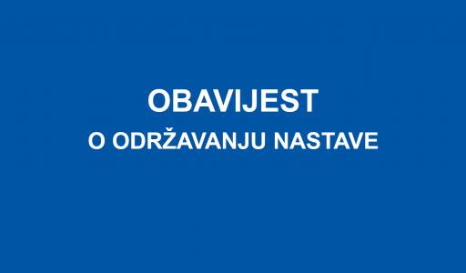 OBAVIJEST O ODRŽAVANJU NASTAVE NA DALJINU