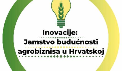 Održan međunarodni znanstveno-istraživački skup Inovacije: Jamstvo budućnosti agrobiznisa u Hrvatskoj