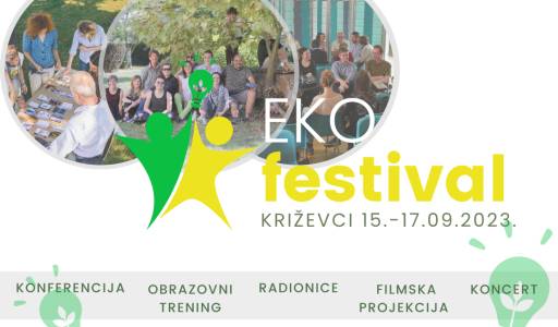 EKO FESTIVAL: ODRŽIVOST, ZAJEDNIŠTVO, BUDUĆNOST (KRIŽEVCI, 15. - 17. 09. 2023.)